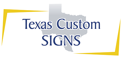 Texas Custom Signs